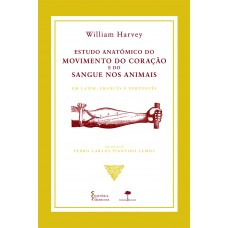 ESTUDO ANATÔMICO DO MOVIMENTO DO CORAÇÃO E DO SANGUE NOS ANIMAIS